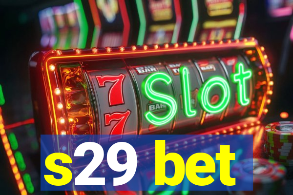 s29 bet